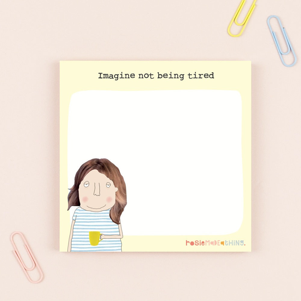 Sticky Note Pad -Tired