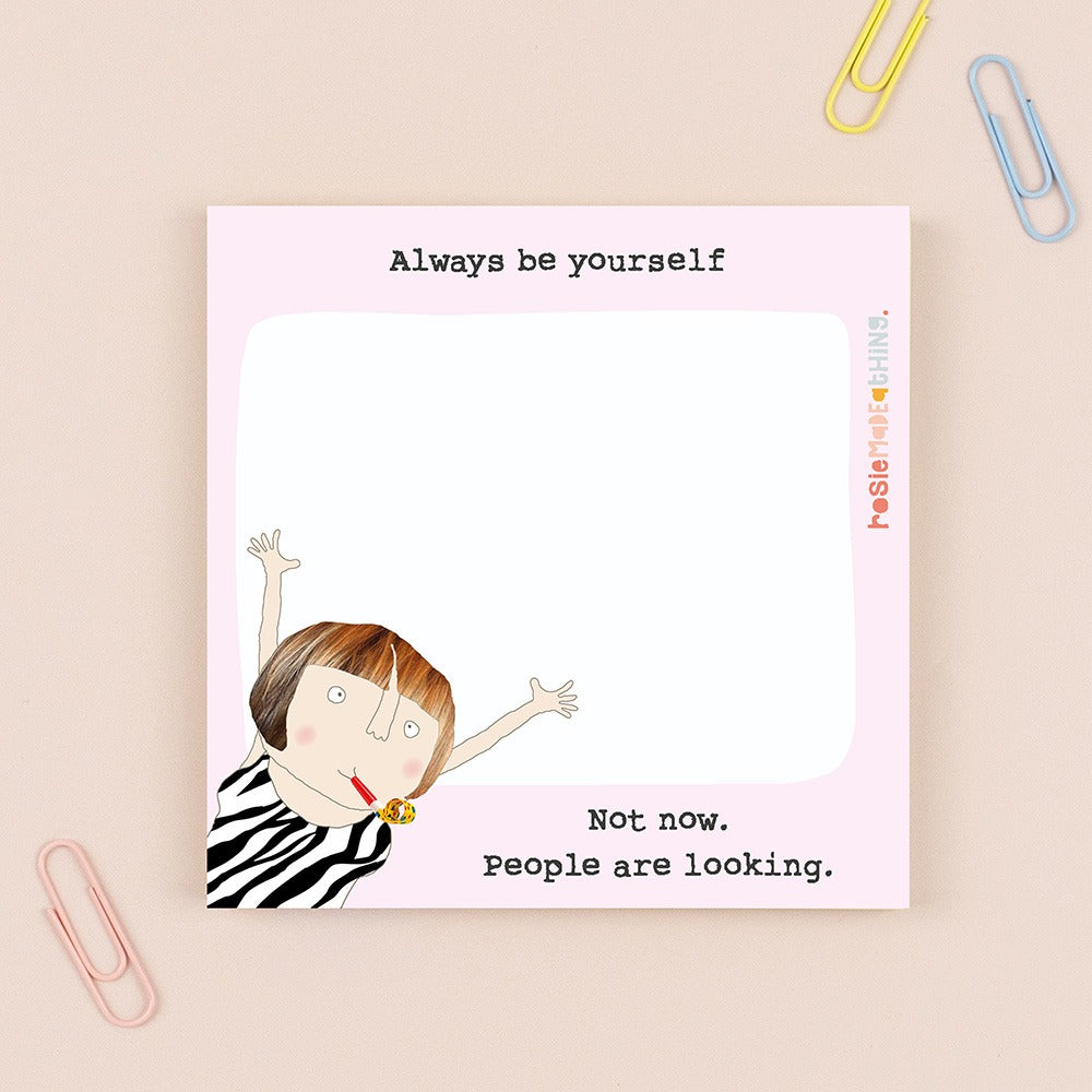 Sticky Note Pad -Be yourself