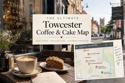 The Ultimate Towcester Coffee & Cake Map