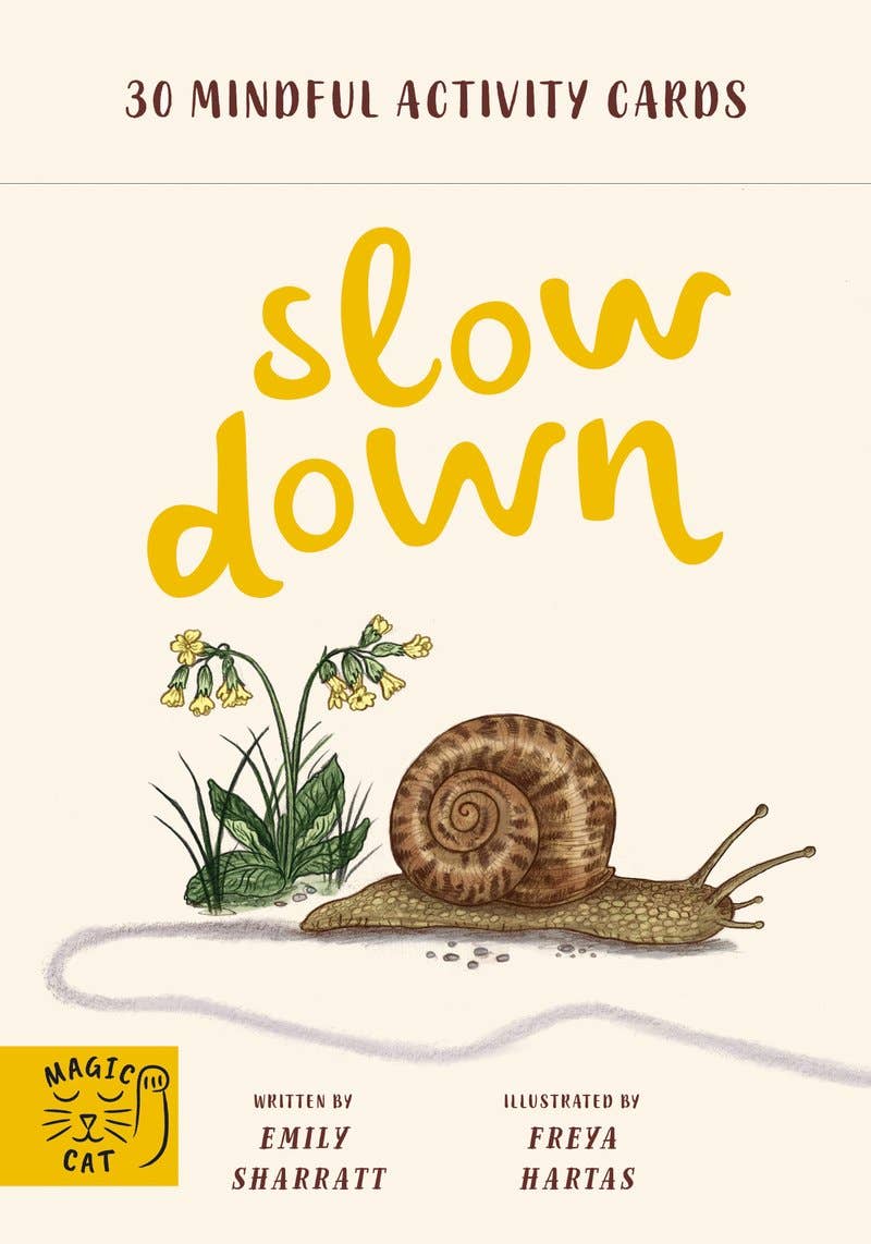 Slow Down - 30 mindful activity cards (Flash Cards (Decks))